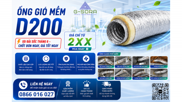 Ống Gió Mềm Cách Nhiệt D200 G-SORA - ƯU ĐÃI SỐC THÁNG 6 – CÀNG MUA CÀNG TIẾT KIỆM