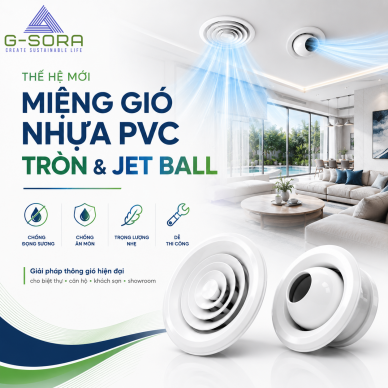 Miệng gió nhựa tròn & Jetball - Giải pháp thông gió hiện đại cho mọi công trình